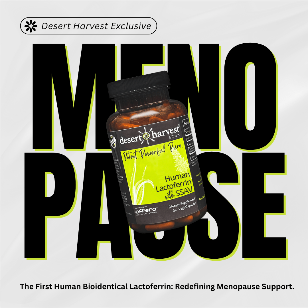 Lactoferrin: The Breakthrough Protein Supporting Menopause, Iron Balance, and Bladder Health - Desert Harvest