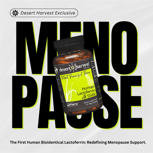 Lactoferrin: The Breakthrough Protein Supporting Menopause, Iron Balance, and Bladder Health - Desert Harvest