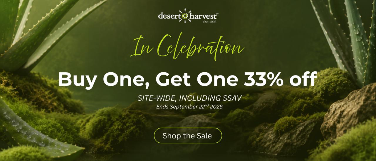 Desert Harvest 33rd Anniversary — buy one, get one 33% off site-wide including SSAV. Ends 22 September 2026.