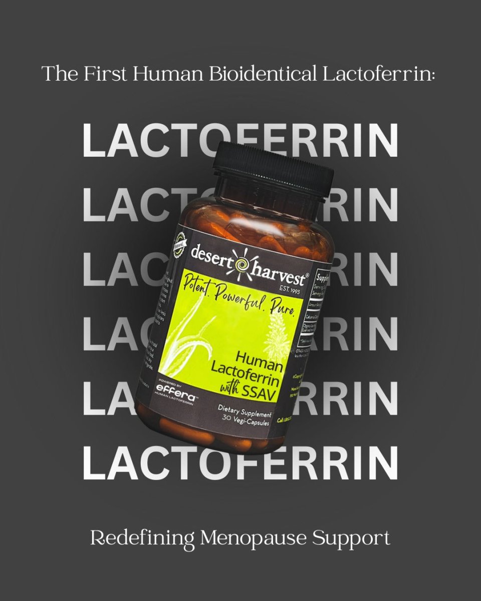 Human Bioidentical Lactoferrin + Aloe Vera for Menopause Support (30 Capsules) - Desert Harvest