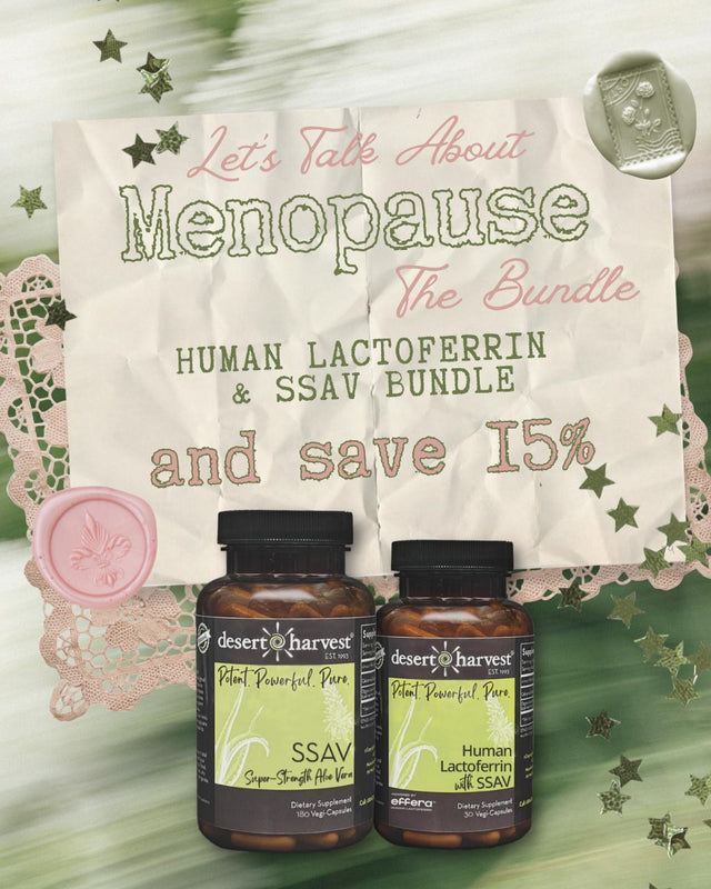 Let's talk about menopause: the Menopause Bundle, Human Lactoferrin and SSAV (Super-Strength Aloe Vera), save 15%
